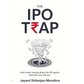 The IPO Trap